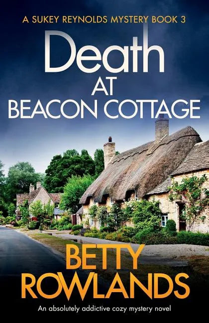 Death at Beacon Cottage: An absolutely addictive cozy mystery novel - Paperback
