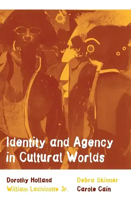 Identity and Agency in Cultural Worlds - Paperback
