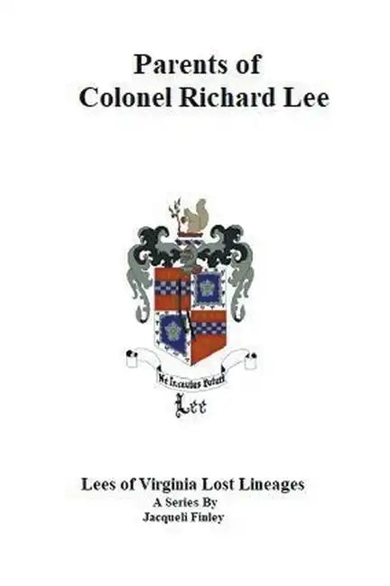 Parents of Colonel Richard Lee - Paperback