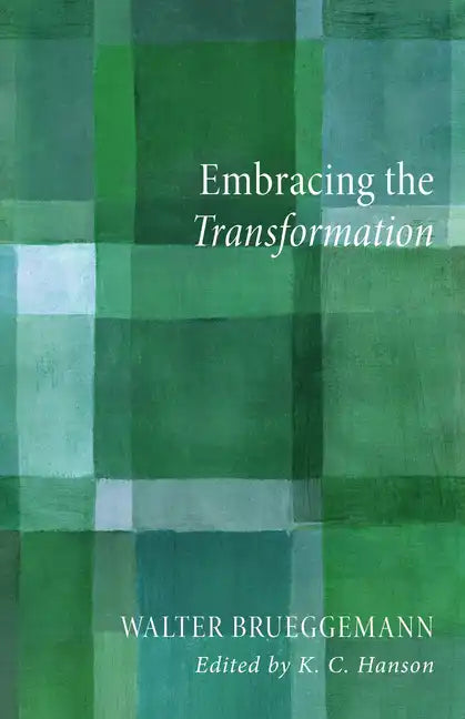 Embracing the Transformation - Hardcover