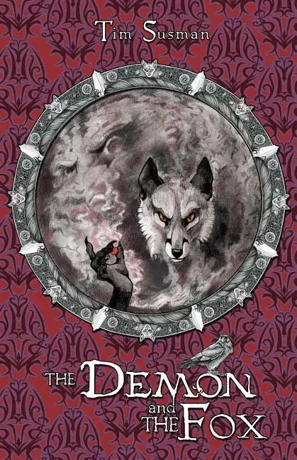 The Demon and the Fox: Calatians Book 2 - Paperback