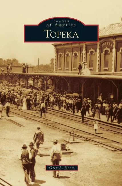 Topeka - Hardcover