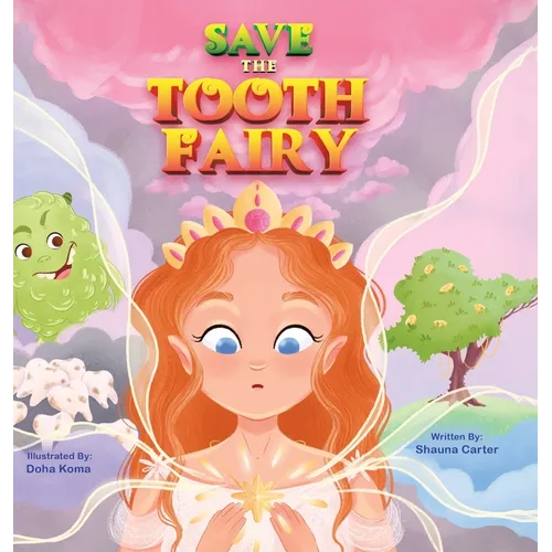Save the Tooth Fairy - Hardcover