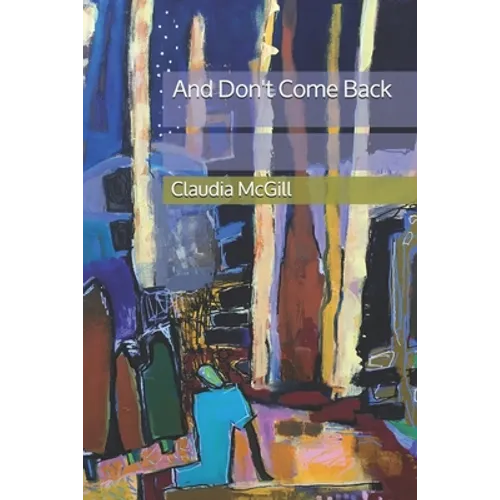 And Don't Come Back - Paperback