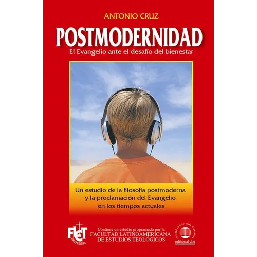 El Postmodernidad: El Evangelio Ante El Desaf��o del Bienestar - Paperback