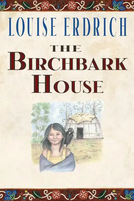The Birchbark House - Library Binding