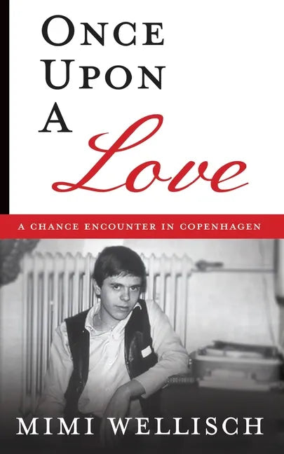 Once Upon a Love: A Chance Encounter in Copenhagen - Paperback