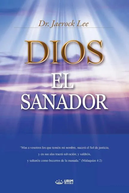 Dios El Sanador: God the Healer (Spanish) - Paperback