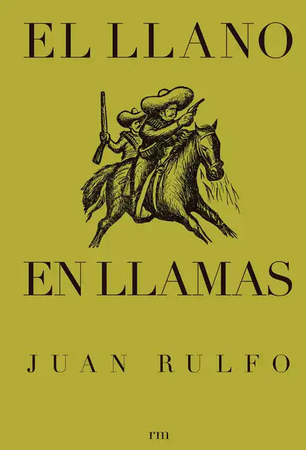 El Llano En Llamas: The Burning Plain, Spanish Edition - Paperback