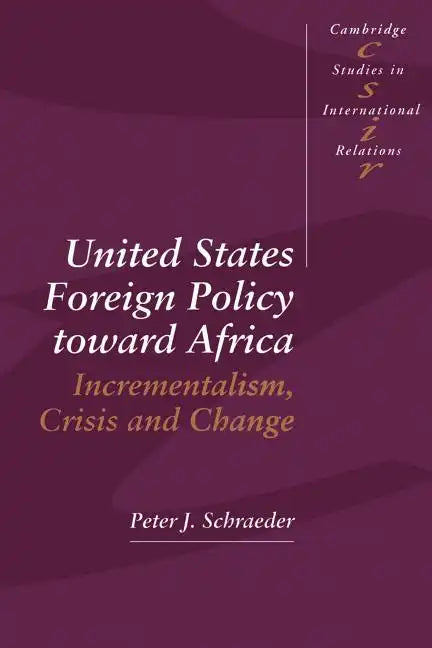 United States Foreign Policy Toward Africa - Paperback