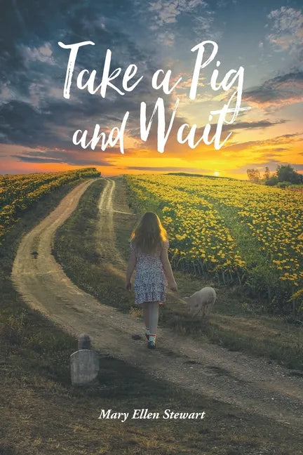 Take a Pig and Wait - Paperback
