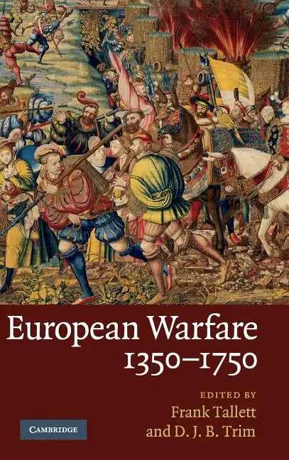 European Warfare, 1350-1750 - Hardcover