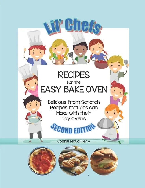 Lil' Chef's - Recipes for Easy Bake Ovens - Paperback