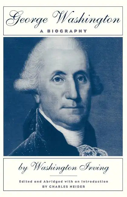 George Washington: A Biography - Paperback