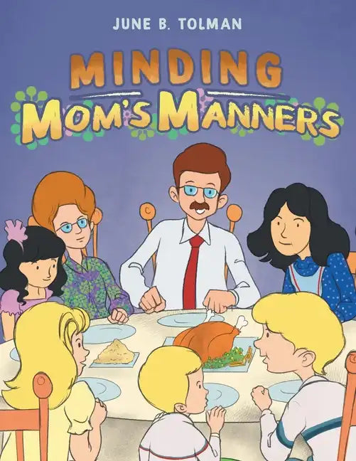 Minding Mom's Manners - Paperback
