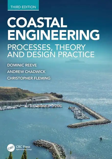 Coastal Engineering: Processes, Theory and Design Practice - Paperback