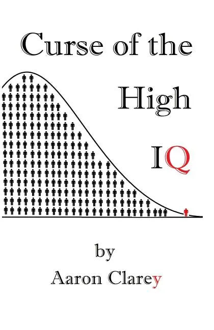 The Curse of the High IQ - Paperback