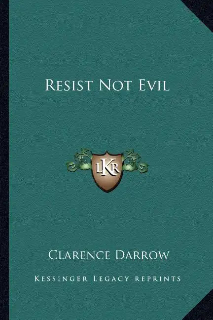 Resist Not Evil - Paperback