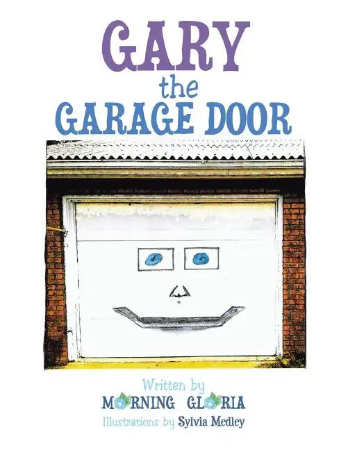 Gary the Garage Door - Paperback