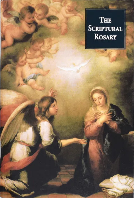 The Scriptural Rosary - Paperback