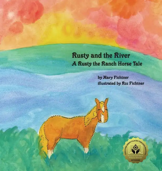 Rusty and the River: A Rusty the Ranch Horse Tale - Hardcover
