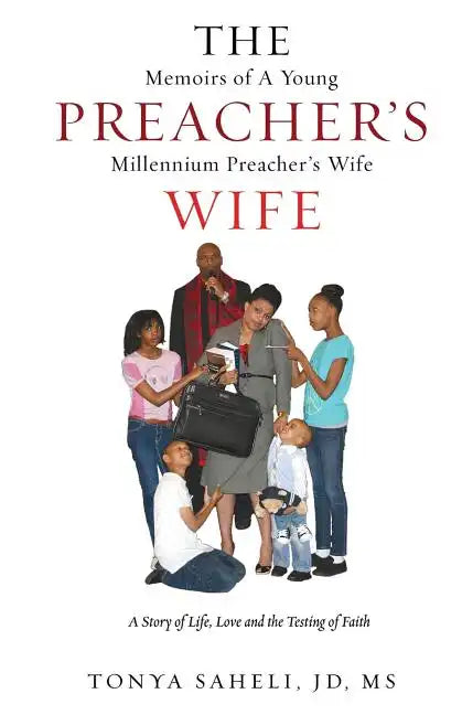 The Memoirs of a Young Preacher's Millennium Preacher's Wife - Paperback
