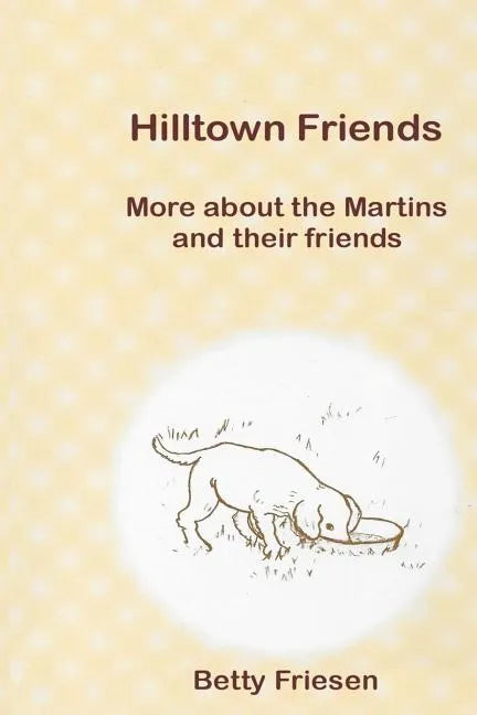 Hilltown Friends - Paperback
