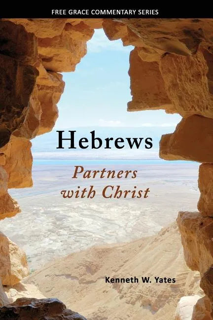 Hebrews: Partners with Christ - Paperback