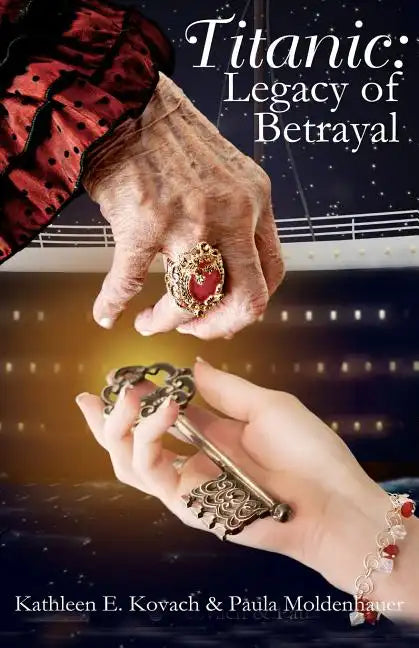 Titanic: Legacy of Betrayal - Paperback