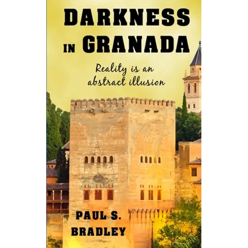 Darkness in Granada: Crime Thriller set in Spain - Paperback