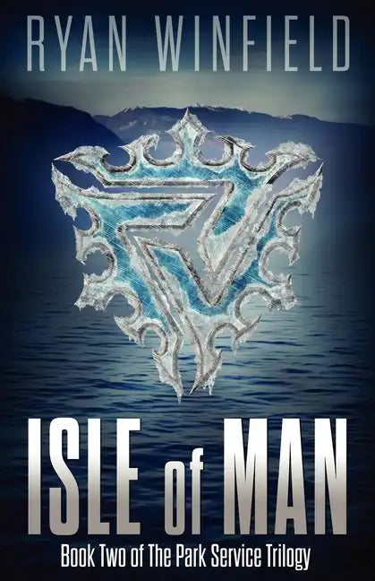 Isle of Man: Book Two of The Park Service Trilogy - Paperback