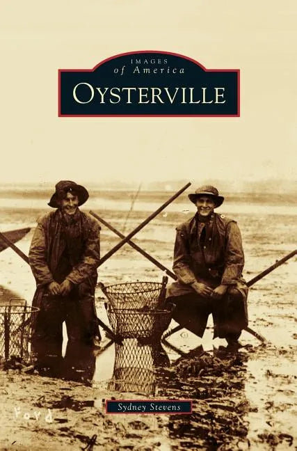 Oysterville - Hardcover