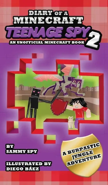 Diario de un Espía Adolescente de Minecraft 2: "Una Eructástica Aventura en la Jungla" (Un libro no oficial de Minecraft) - Hardcover