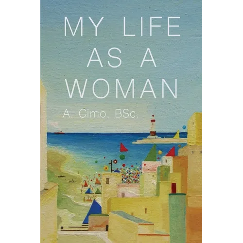 My Life As a Woman - Paperback