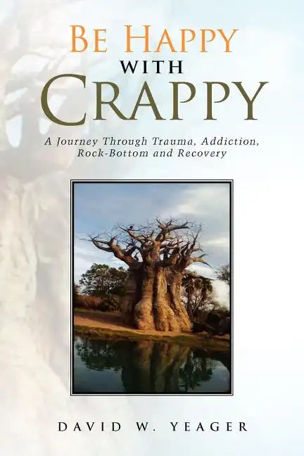 Be Happy with Crappy - Paperback