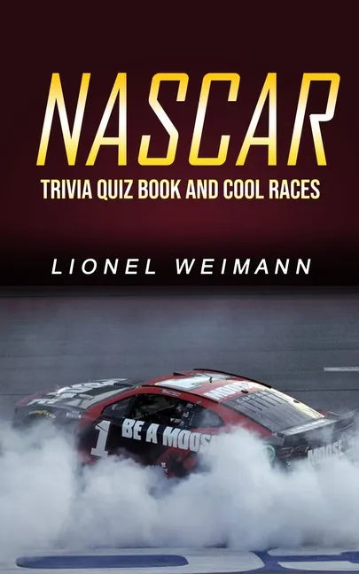Nascar: Trivia Quiz Book and Cool Races - Paperback