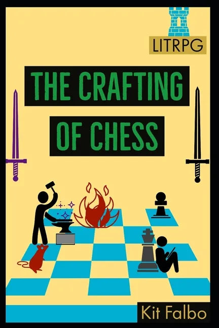 The Crafting of Chess - Paperback