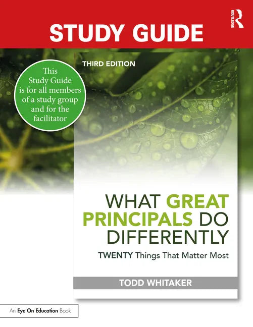 Study Guide: What Great Principals Do Differently: Twenty Things That Matter Most - Paperback