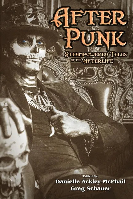 After Punk: Steampowered Tales of the Afterlife - Paperback