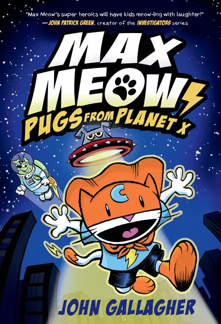 Max Meow Book 3: Pugs from Planet X: (A Graphic Novel) - Hardcover