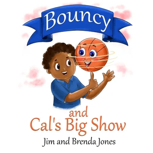 Bouncy and Cal's Big Show - Paperback