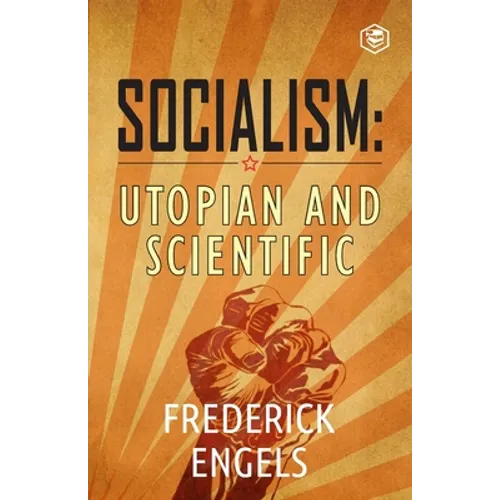Socialism: Utopian and Scientific - Paperback