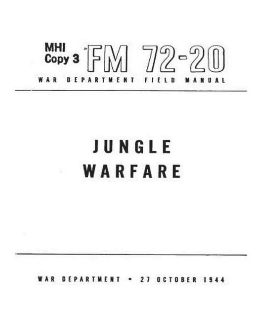 FM 72-20 Jungle Warfare(1944) by United States. War Department. General Staff - Paperback