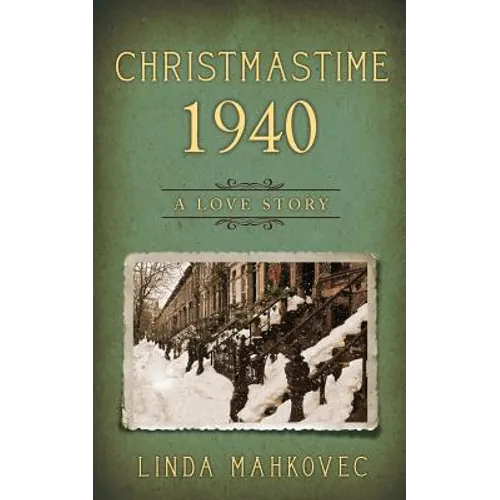 Christmastime 1940: A Love Story - Paperback