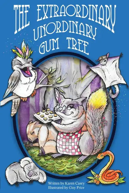 The Extraordinary, Unordinary Gum Tree - Paperback