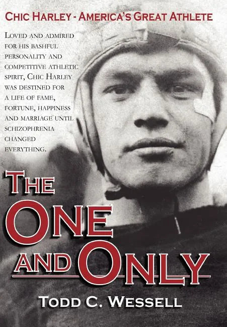 The One and Only: Chic Harley - America's Great Athlete - Hardcover