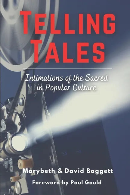 Telling Tales: Intimations of the Sacred in Popular Culture - Paperback