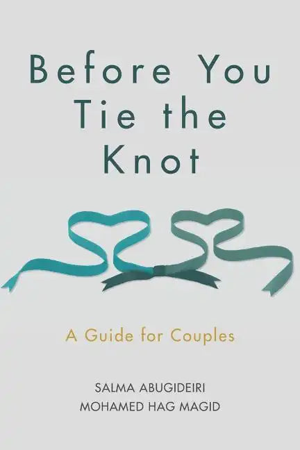 Before You Tie the Knot: A Guide for Couples - Paperback