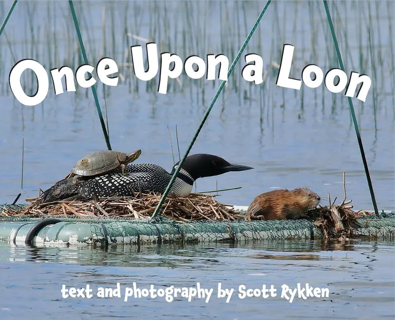 Once Upon a Loon - Hardcover
