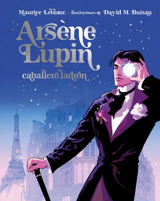 Arséne Lupin Caballero Ladrón. Edición Ilustrada - Hardcover